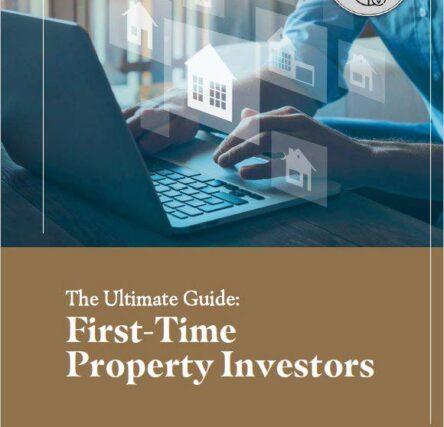 The Ultimate Guide: First-Time Property Investors